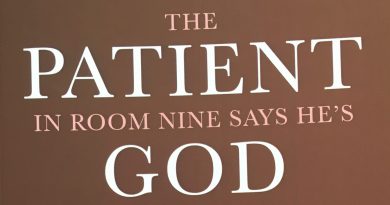 Book review of “The patient in room nine says he’s God” by Louis Profeta